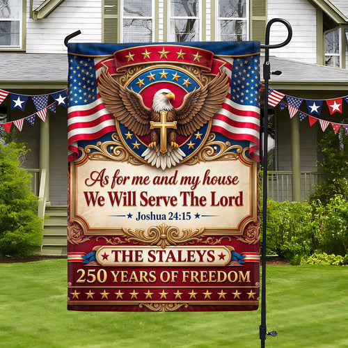 As For Me And My Family We Will Serve The Lord - Personalized Garden Flag