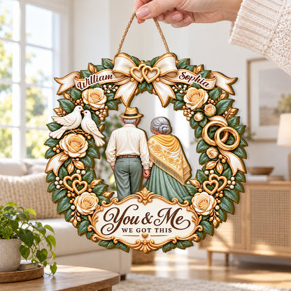 You And Me We Got This, Gift For Wife From Husband | Personalized Wooden Door Sign