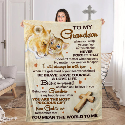 Special Lion Fleece Blanket For Grandson - You Are The Most Precious Gift From God To Me