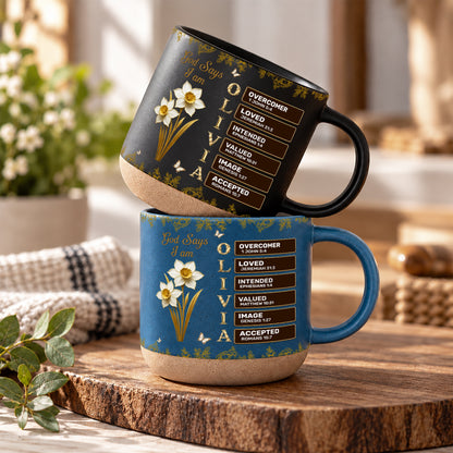 God Says You Are, Gift For Women | Personalized Pottery Mug