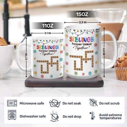 Forever Linked Together, Gift For Siblings - Personalized Ceramic Coffee Mug