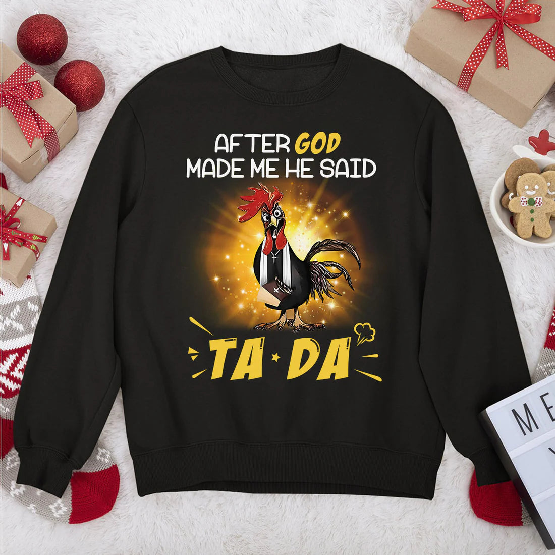 After God Made Me He Said TADA | 2D Unisex Sweatshirt