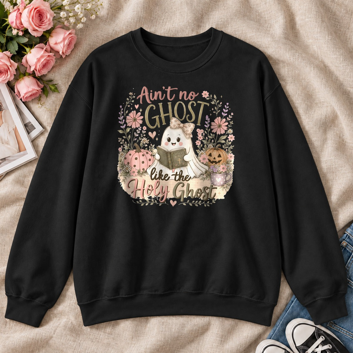 Ain't No Ghost Like The Holy Ghost, Gift For Christian Halloween Lovers - 2D Unisex Sweatshirt