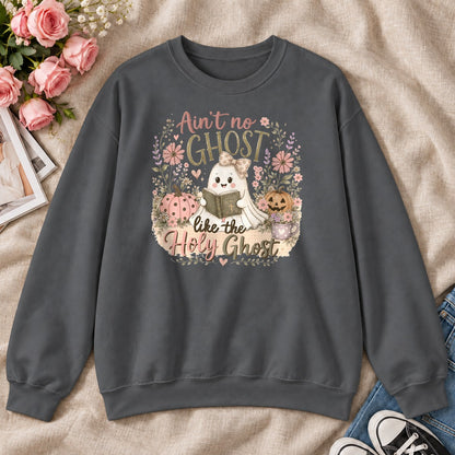 Ain't No Ghost Like The Holy Ghost, Gift For Christian Halloween Lovers - 2D Unisex Sweatshirt