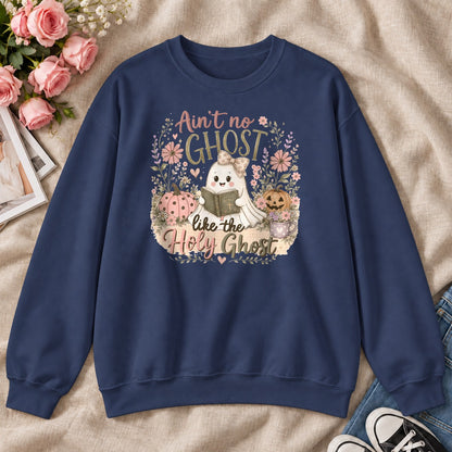 Ain't No Ghost Like The Holy Ghost, Gift For Christian Halloween Lovers - 2D Unisex Sweatshirt