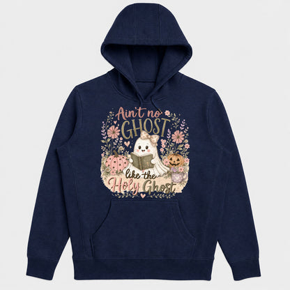 Ain't No Ghost Like The Holy Ghost, Gift For Daughter - 2D Unisex Hoodie