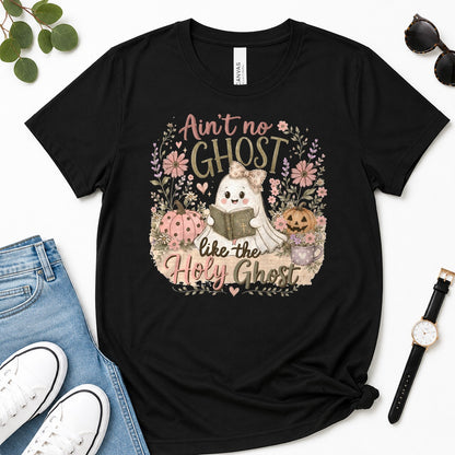 Ain't No Ghost Like The Holy Ghost, John 14：26, Christian Halloween Gift For Christian Women | 2D Unisex Premium T-shirt