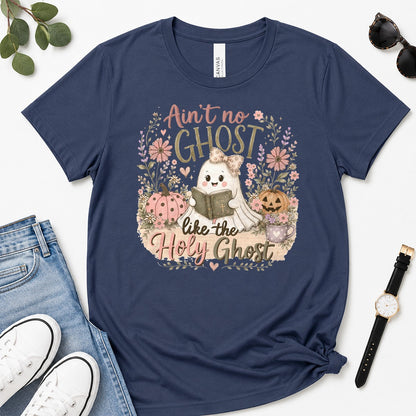 Ain't No Ghost Like The Holy Ghost, John 14：26, Christian Halloween Gift For Christian Women | 2D Unisex Premium T-shirt