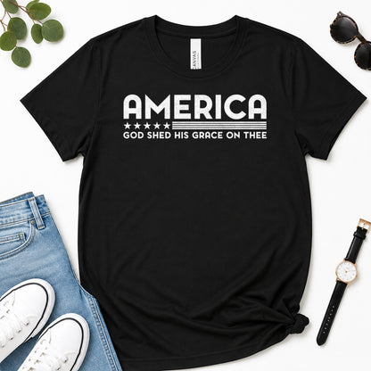 America God Shed His Grace On Thee, Gift For Patriotic Christians - 2D Unisex Premium T-shirt