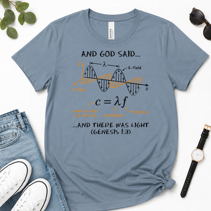 And God Said... And There Was Light, Gift For Christian Self - 2D Unisex Premium T-shirt