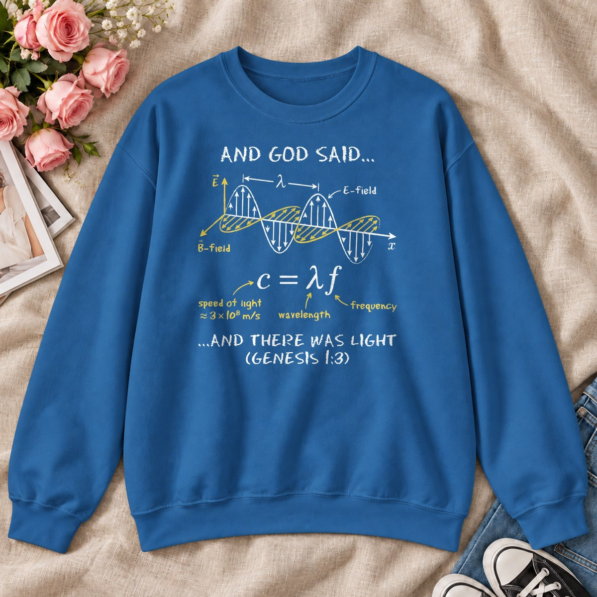 And God Said... And There Was Light, Gift For Christian Self - 2D Unisex Sweatshirt