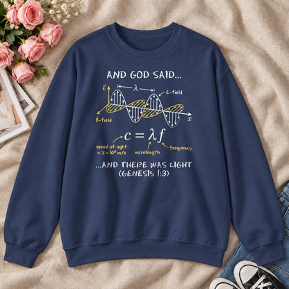 And God Said... And There Was Light, Gift For Christian Self - 2D Unisex Sweatshirt