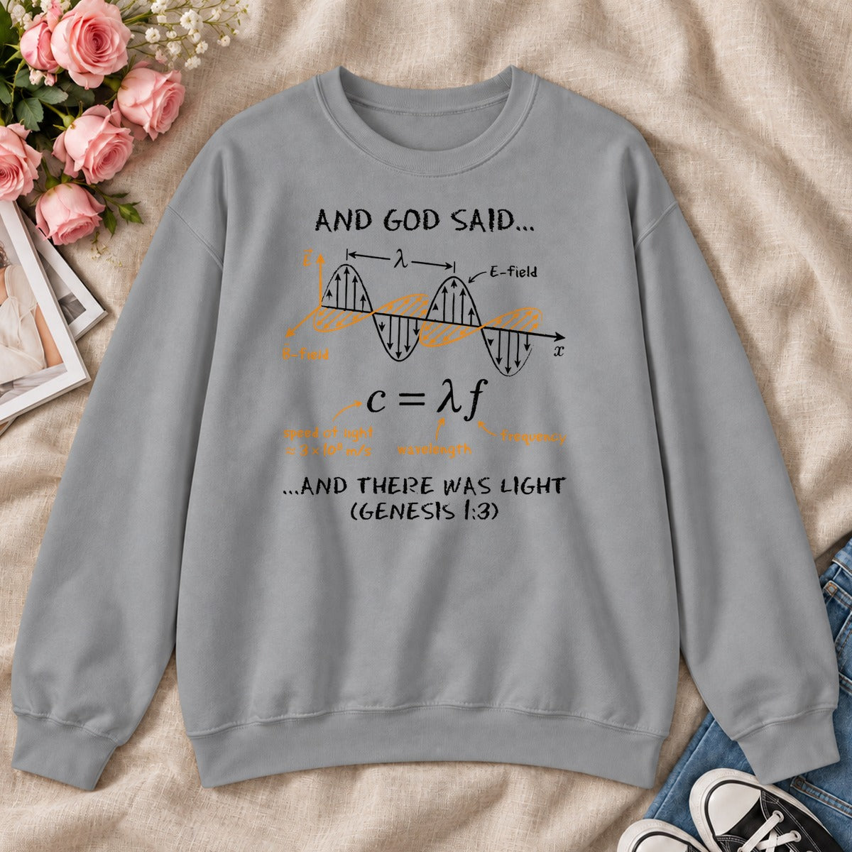 And God Said... And There Was Light, Gift For Christian Self - 2D Unisex Sweatshirt