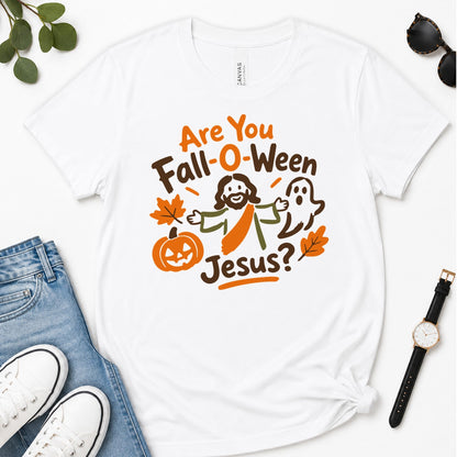 Are You Fall-O-Ween Jesus？, Funny Christian Halloween Thanksgiving, Gift For Christian Fall Lovers | 2D Unisex Premium T-shirt