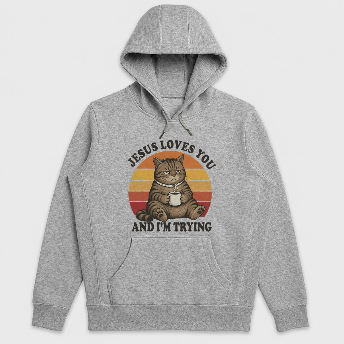 Jesus Loves You And I'm Trying, Funny Christian Gift - 2D Unisex Hoodie