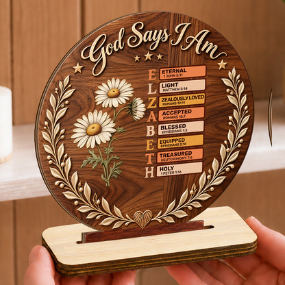 God Says I Am, Personalized Gift | Personalized 2-Layer Wood Plaque With Flat Base