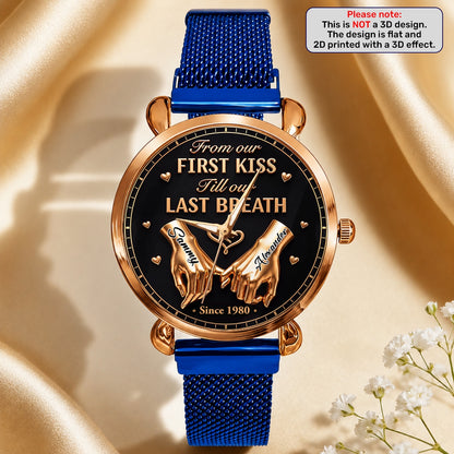 From First Kiss To Last Breath, Gift For Wife - Personalized Women's Wrist Watch