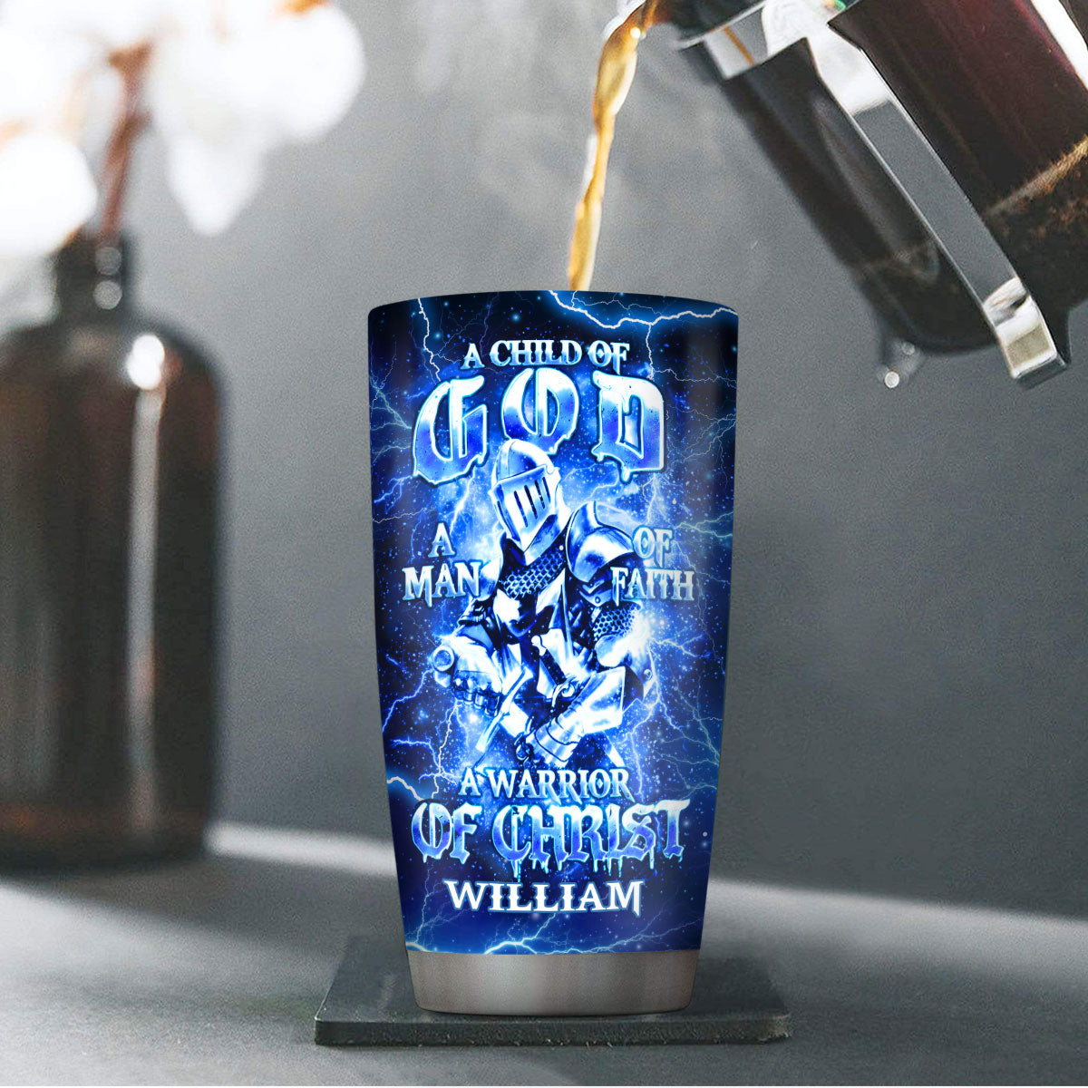 A Child Of God A Man Of Faith A Warrior Of Christ | Personalized Stainless Steel Tumbler