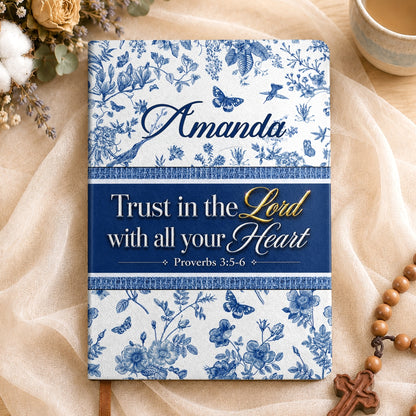 Trust In The Lord With All Your Heart, Gift For Women | Personalized Leather Cover Notebook