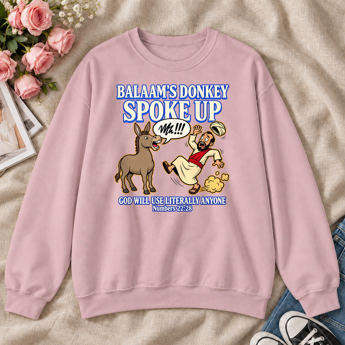 Balaam's Donkey Spoke Up God Will Use Literally Anyone, Numbers 22:28 Gift, For Christian Youth Leaders - 2D Unisex Sweatshirt