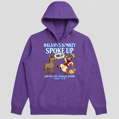 Balaam's Donkey Spoke Up God Will Use Literally Anyone, Numbers 22:28, Gift For Youth Group Leaders - 2D Unisex Hoodie