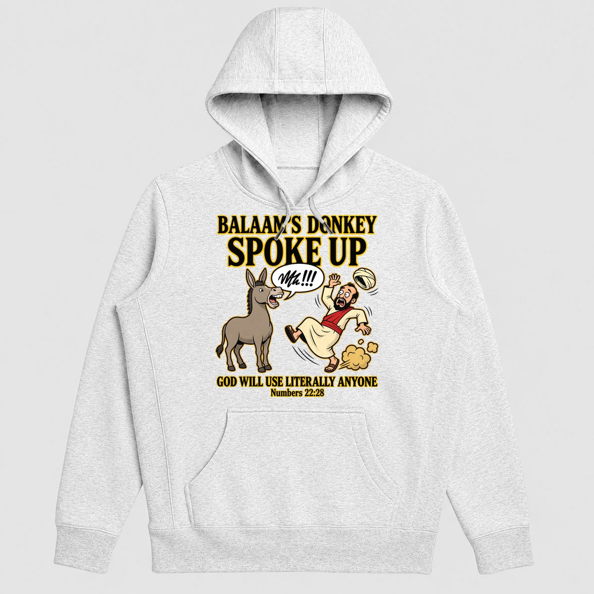 Balaam's Donkey Spoke Up God Will Use Literally Anyone, Numbers 22:28, Gift For Youth Group Leaders - 2D Unisex Hoodie