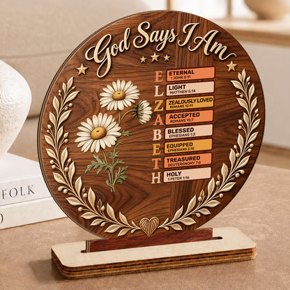 God Says I Am, Personalized Gift | Personalized 2-Layer Wood Plaque With Flat Base