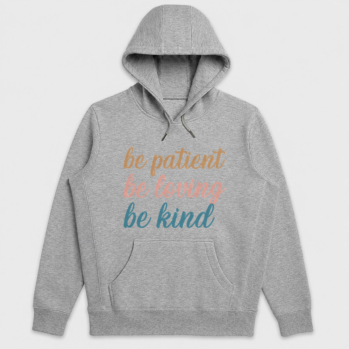 Be Patient Be Loving Be Kind Hoodie, Christian Faith Hoodie | 2D Unisex Hoodie