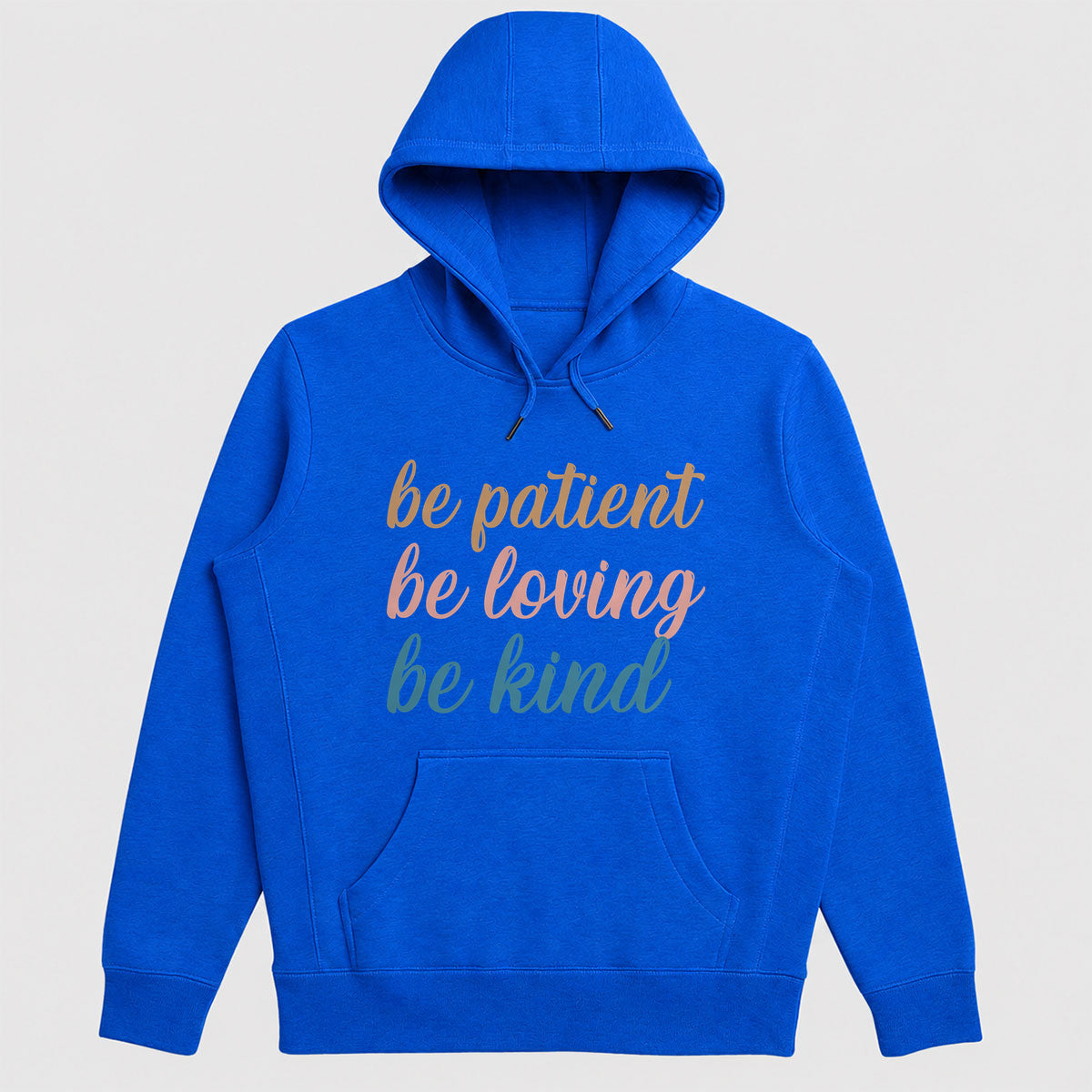 Be Patient Be Loving Be Kind Hoodie, Christian Faith Hoodie | 2D Unisex Hoodie