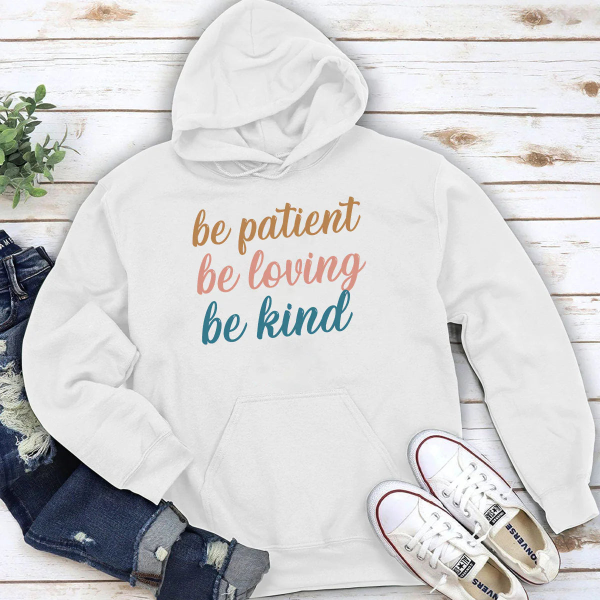 Be Patient, Be Loving, Be Kind  | 2D Unisex Hoodie