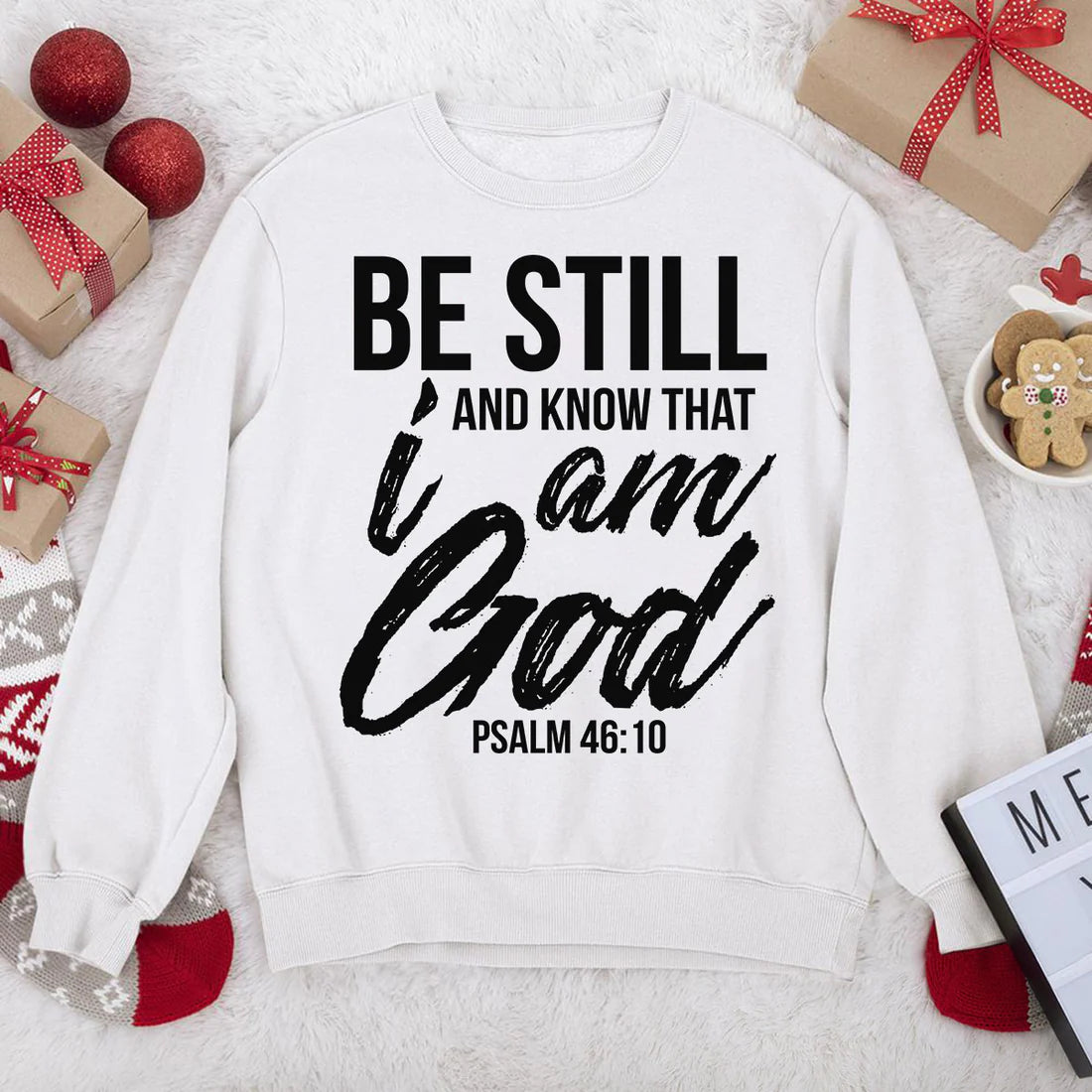 Be Still And Know That I Am God | 2D Unisex Sweatshirt