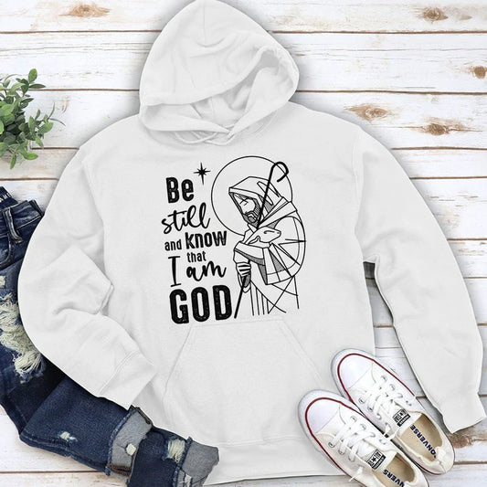 Be Still And Know That I Am God | 2D Unisex Hoodie