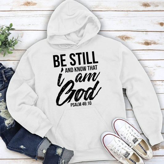 Be Still And Know That I Am God | 2D Unisex Hoodie