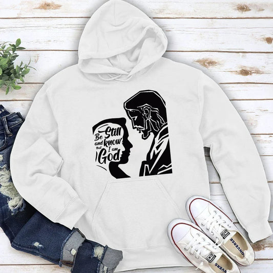 Be Still And Know That I Am God | 2D Unisex Hoodie