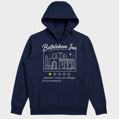 Bethlehem Inn 1 Star Review Asked For A Room Got A Manger, Gift For Loved One - 2D Unisex Hoodie