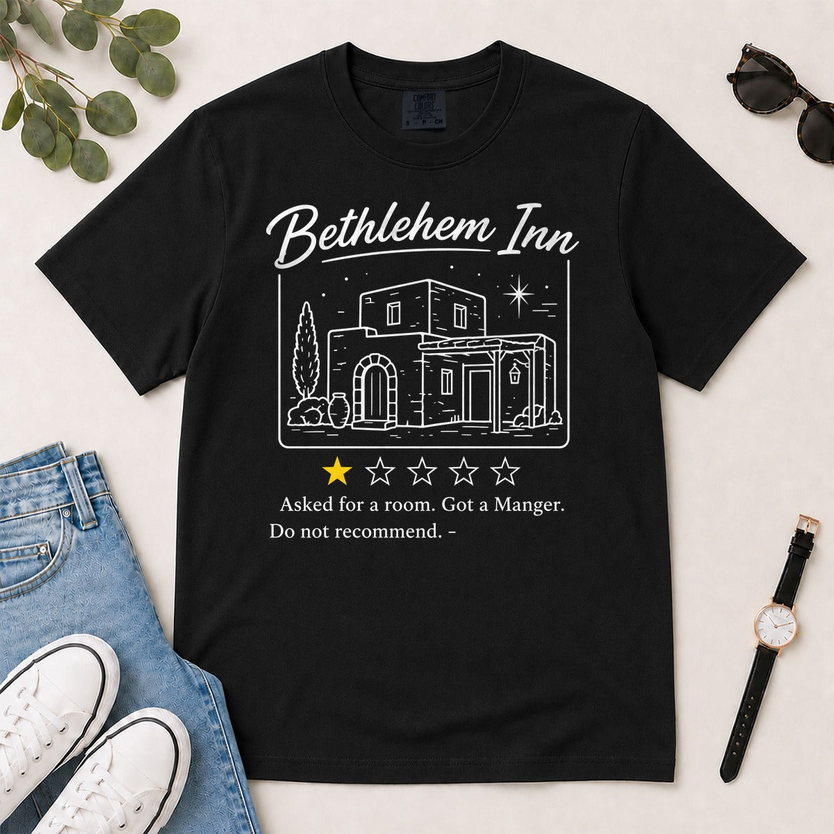 Bethlehem Inn Asked For A Room Got A Manger Do Not Recommend, Luke 2:7, Funny Christmas Gift For Christians | 2D Unisex Garment-dyed T-shirt