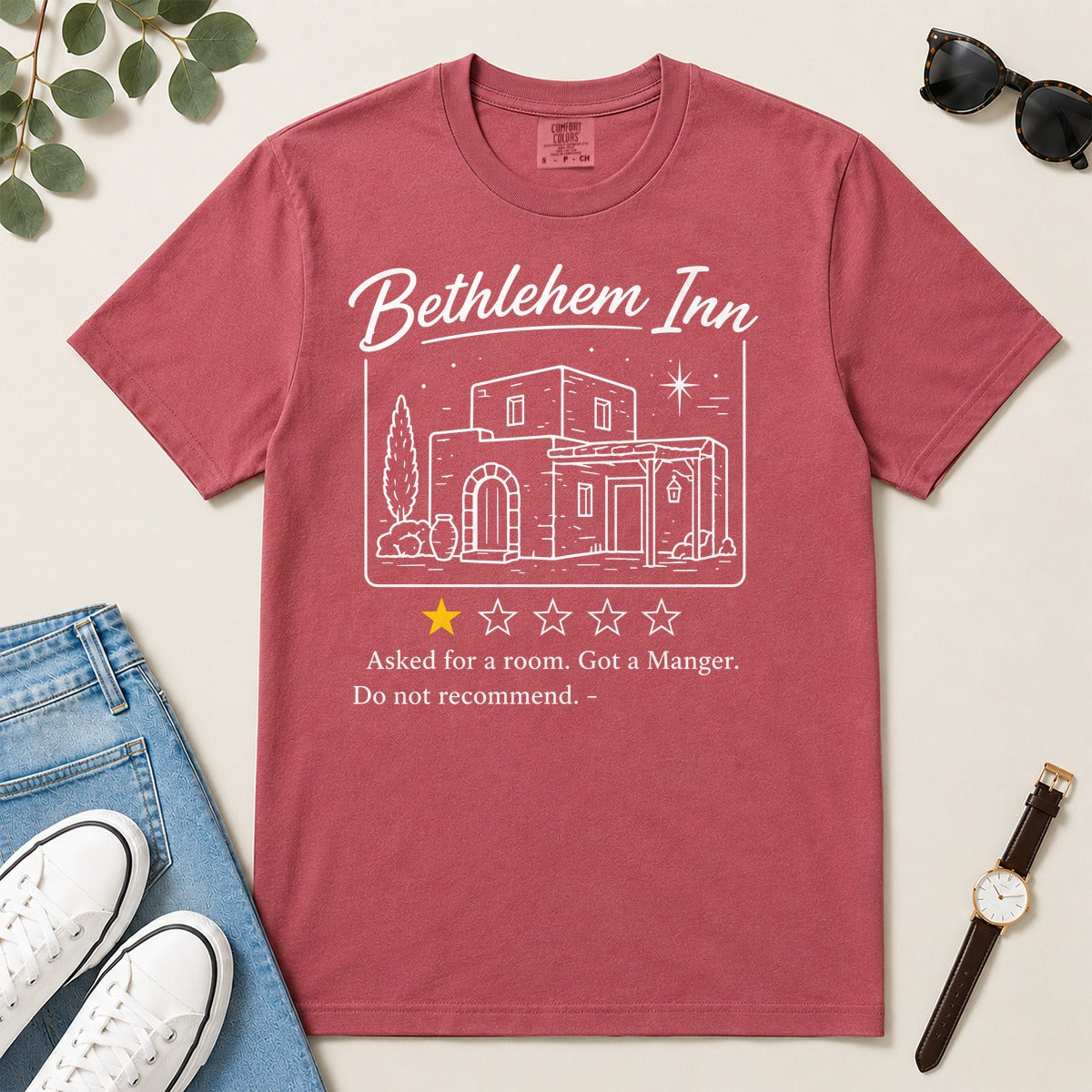 Bethlehem Inn Asked For A Room Got A Manger Do Not Recommend, Luke 2:7, Funny Christmas Gift For Christians | 2D Unisex Garment-dyed T-shirt