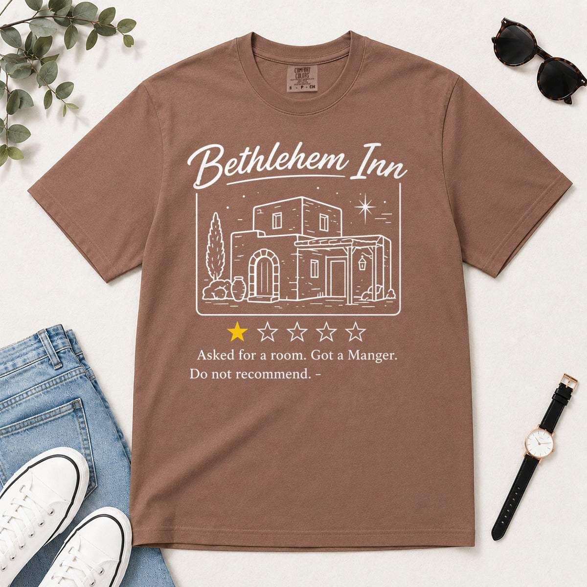Bethlehem Inn Asked For A Room Got A Manger Do Not Recommend, Luke 2:7, Funny Christmas Gift For Christians | 2D Unisex Garment-dyed T-shirt