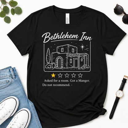 Bethlehem Inn Asked For A Room Got A Manger Do Not Recommend, Luke 2:7, Funny Christmas Gift For Christians | 2D Unisex Premium T-shirt