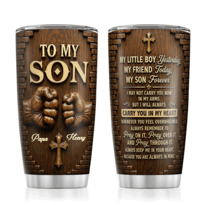 Pray On It Pray Over It Pray Through It, Gift For Son | Personalized Stainless Steel Tumbler