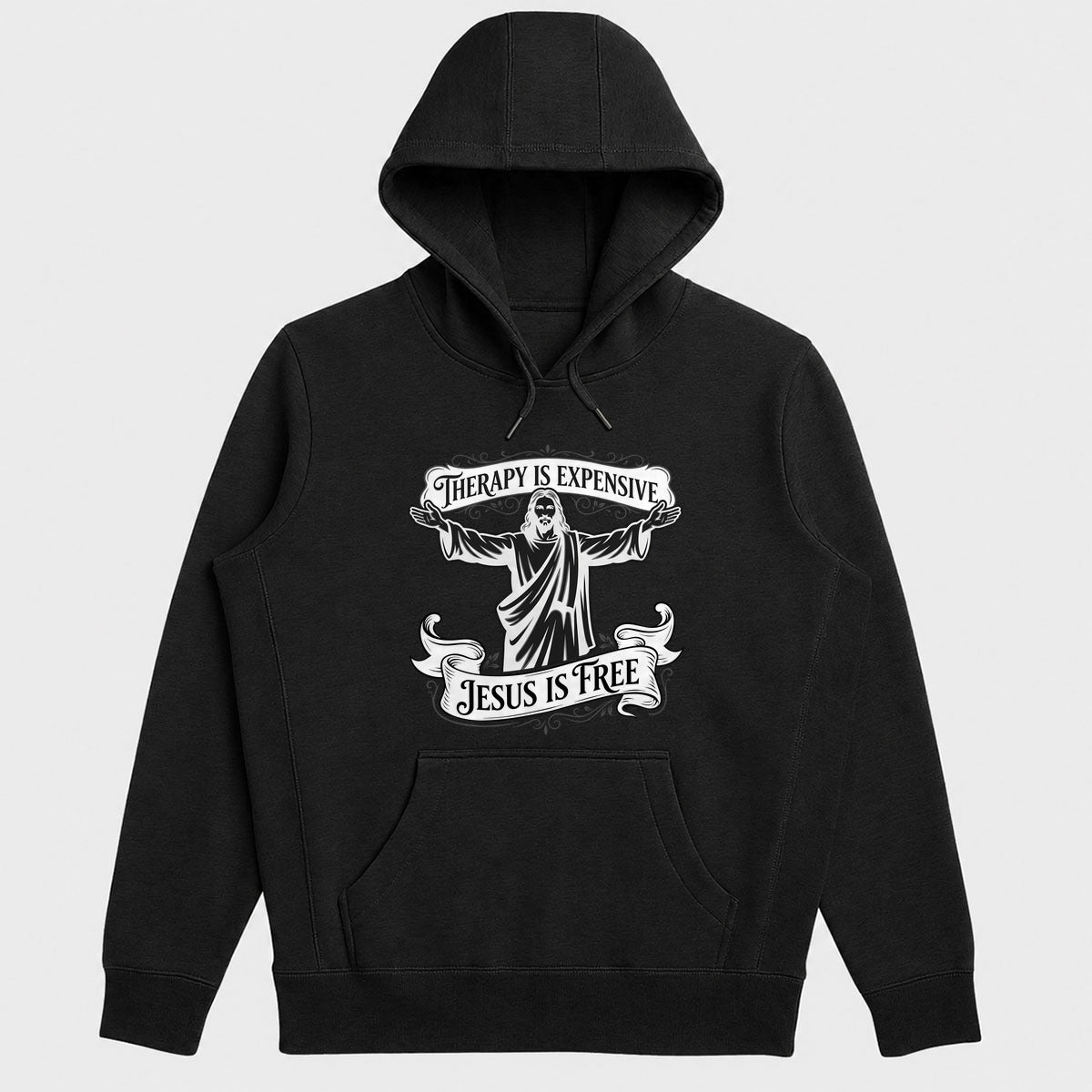 Therapy Is Expensive Jesus Is Free, Funny Christian Gift - 2D Unisex Hoodie