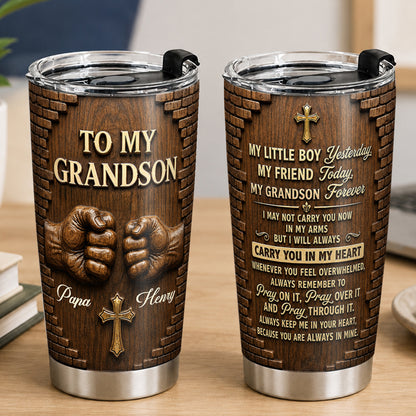 Pray On It Pray Over It Pray Through It, Gift For Son | Personalized Stainless Steel Tumbler
