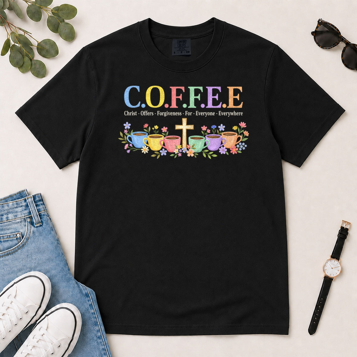 COFFEE Christ Offers Forgiveness For Everyone Everywhere, Gift For Christian Coffee Lovers - 2D Unisex Garment-dyed T-shirt