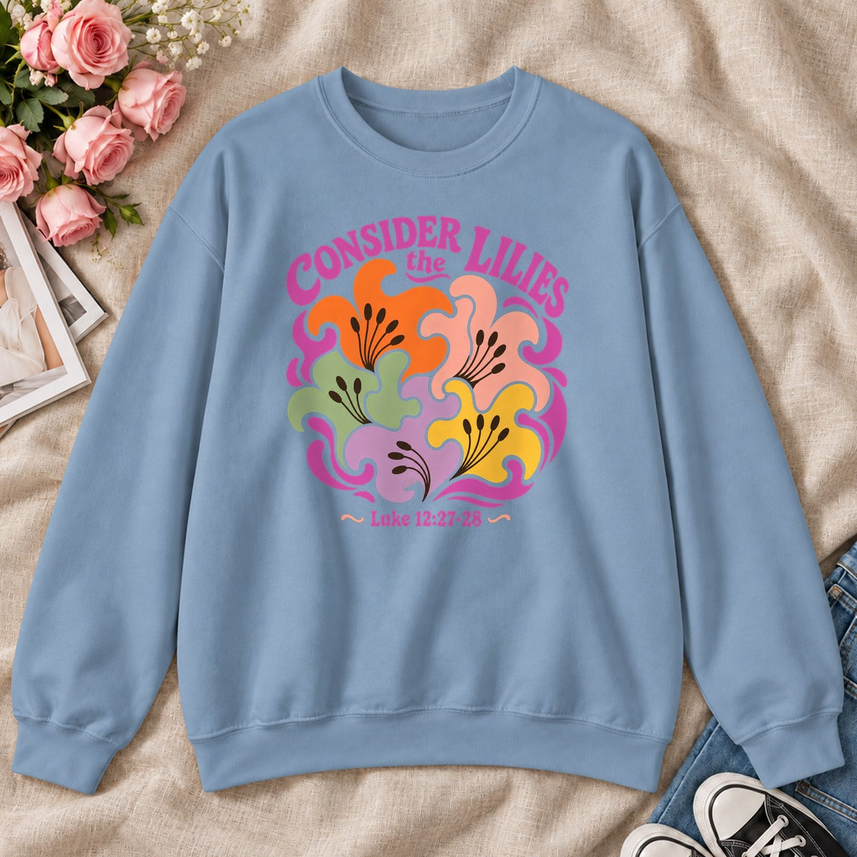 Consider The Lilies, Gift For Christian Flower Lovers - 2D Unisex Sweatshirt