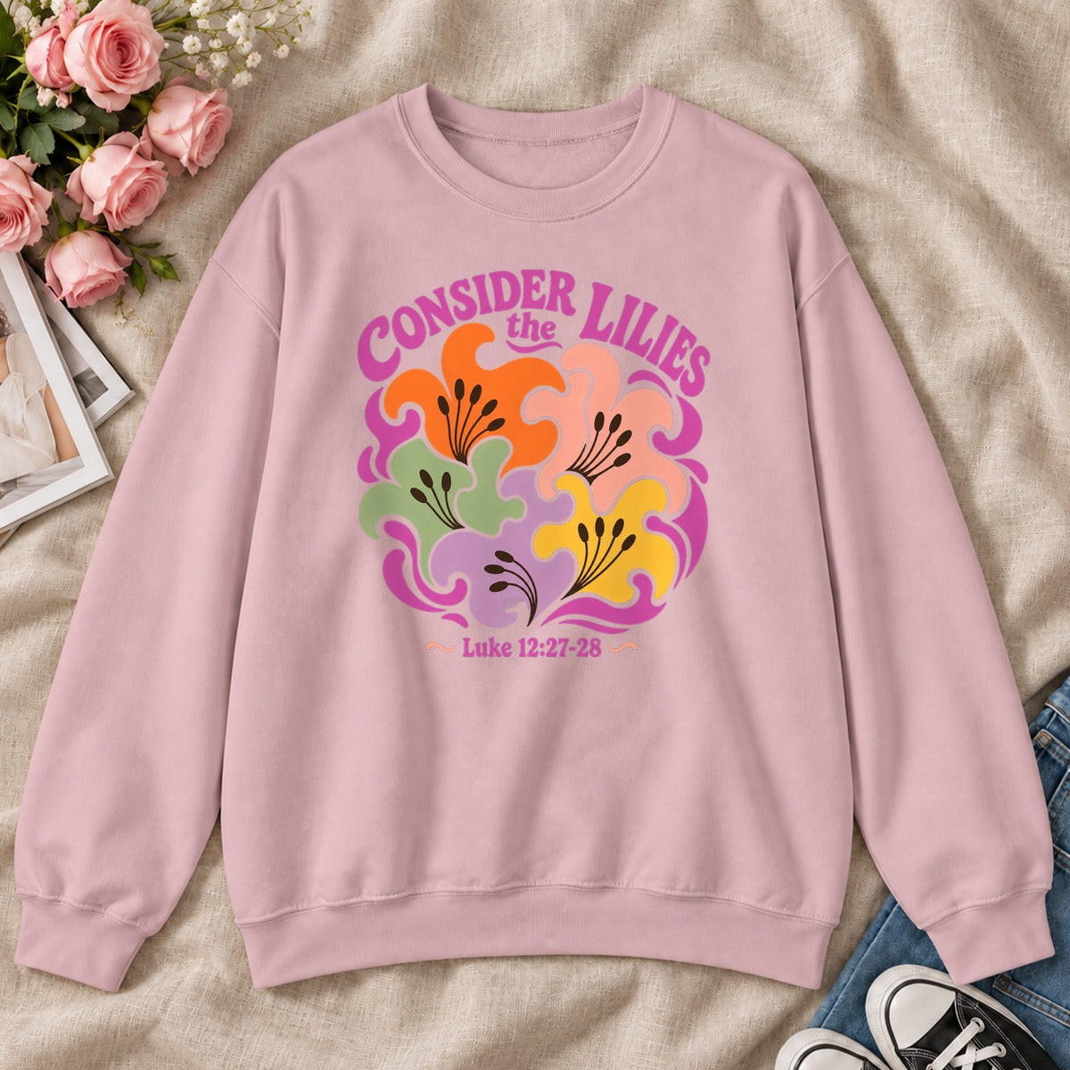 Consider The Lilies, Gift For Christian Flower Lovers - 2D Unisex Sweatshirt
