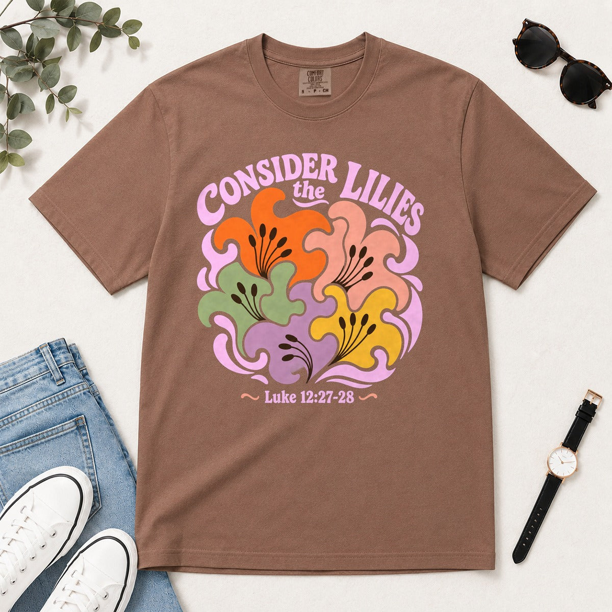 Consider The Lilies, Gift For Christian Women | 2D Unisex Garment-dyed T-shirt