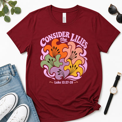 Consider The Lilies, Gift For Christian Women | 2D Unisex Premium T-shirt