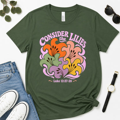 Consider The Lilies, Gift For Christian Women | 2D Unisex Premium T-shirt