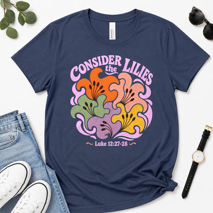 Consider The Lilies, Gift For Christian Women | 2D Unisex Premium T-shirt