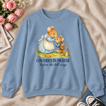 Covered In Prayer Before The Bell Rings, Gift For Christian Teachers - 2D Unisex Sweatshirt